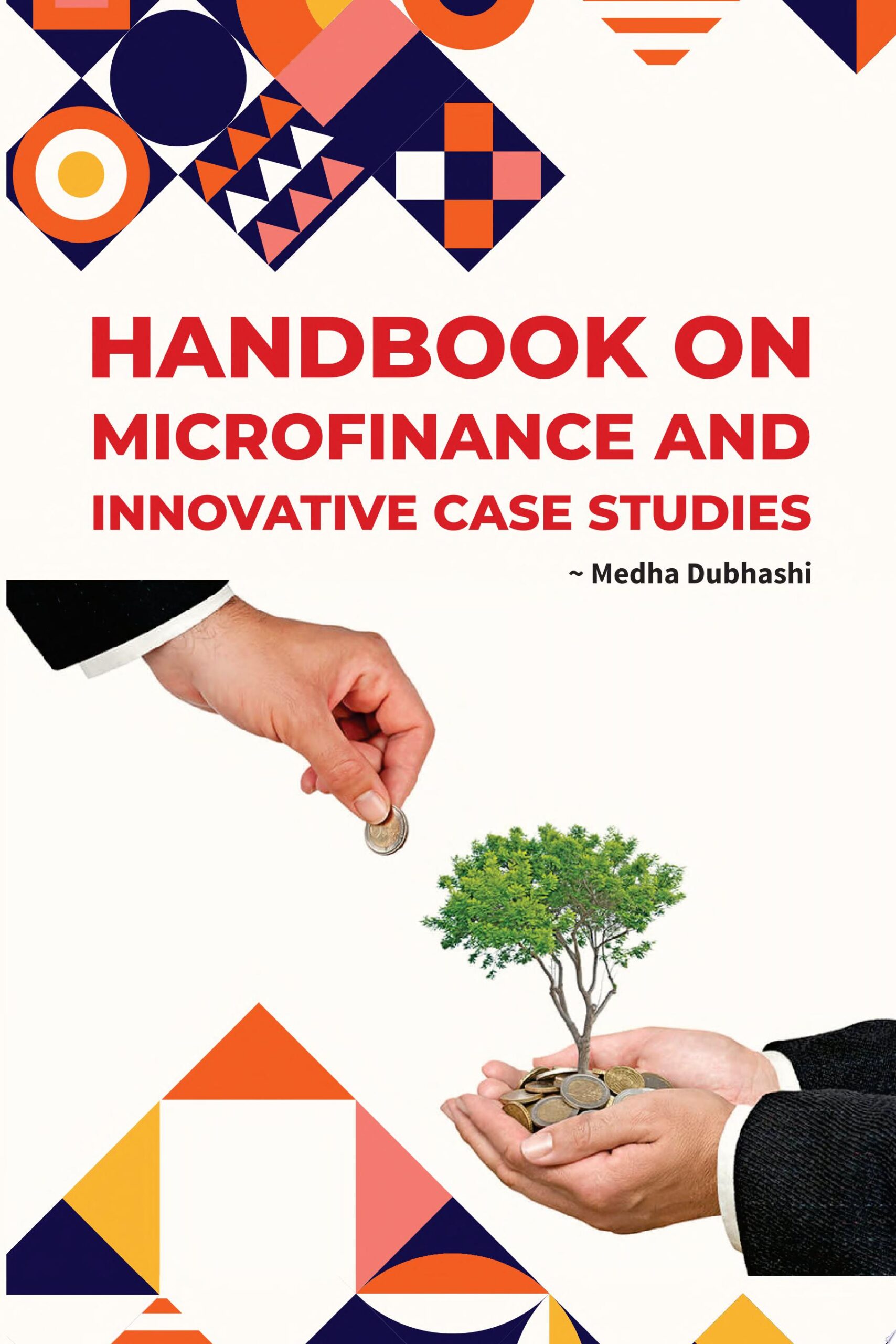 Handbook on Microfinance and Innovative Case Studies